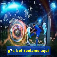 g7s bet reclame aqui